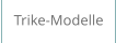 Trike-Modelle